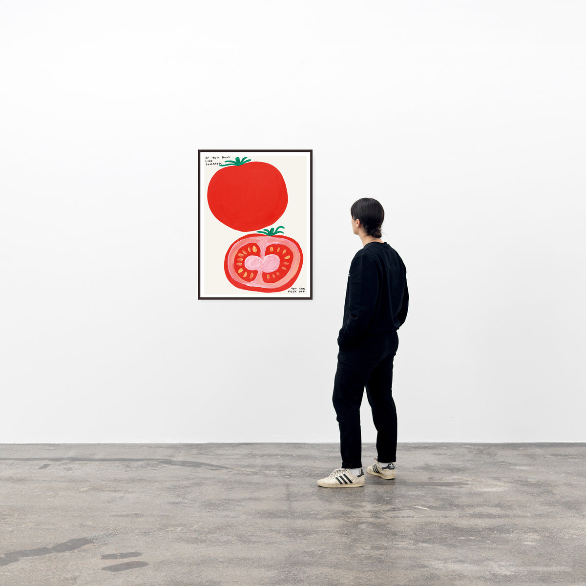 If You Don't Like Tomatoes – David Shrigley Poster | Shrig Shop