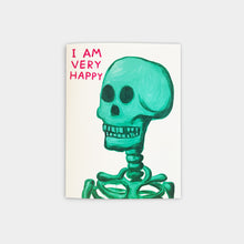 Load image into Gallery viewer, I Am Very Happy