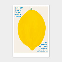 Load image into Gallery viewer, When Life Gives You A Lemon