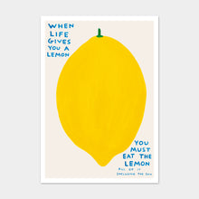 Load image into Gallery viewer, When Life Gives You A Lemon