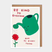 Load image into Gallery viewer, Be Kind To Everyone