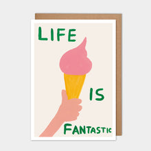 Load image into Gallery viewer, Life Is Fantastic