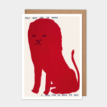 Load image into Gallery viewer, You Ask Me To Roar