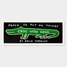 Load image into Gallery viewer, Croc with Cock