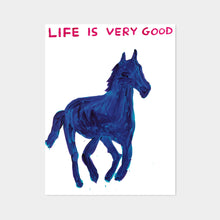 Load image into Gallery viewer, Life is Very Good