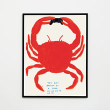 Load image into Gallery viewer, You Got Beaten By A Crab
