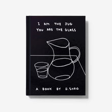 Load image into Gallery viewer, I Am The Jug You Are The Glass