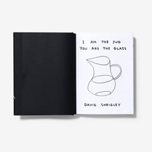 Load image into Gallery viewer, I Am The Jug You Are The Glass