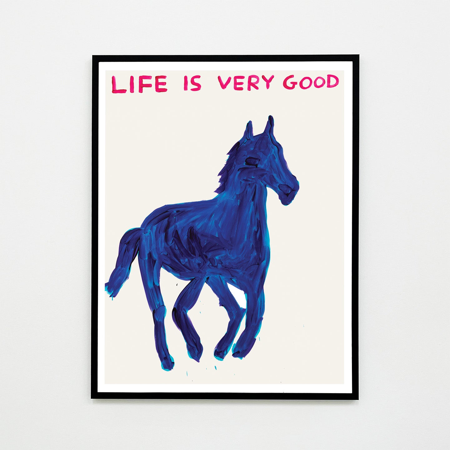 Life is Very Good – David Shrigley Poster | Shrig Shop