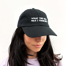 Load image into Gallery viewer, What The Hell Was I Thinking?

