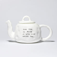 Load image into Gallery viewer, The Tea Is Alive
