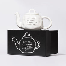 Load image into Gallery viewer, The Tea Is Alive
