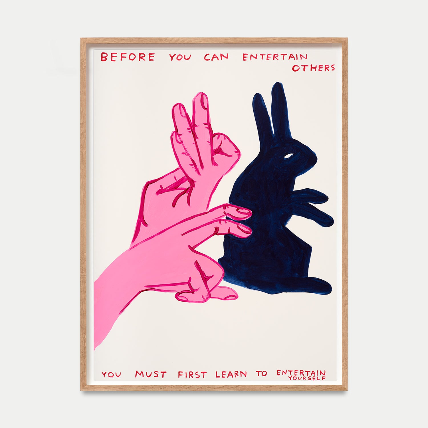 David Shrigley Limited Edition - Before You Entertain Others (2021