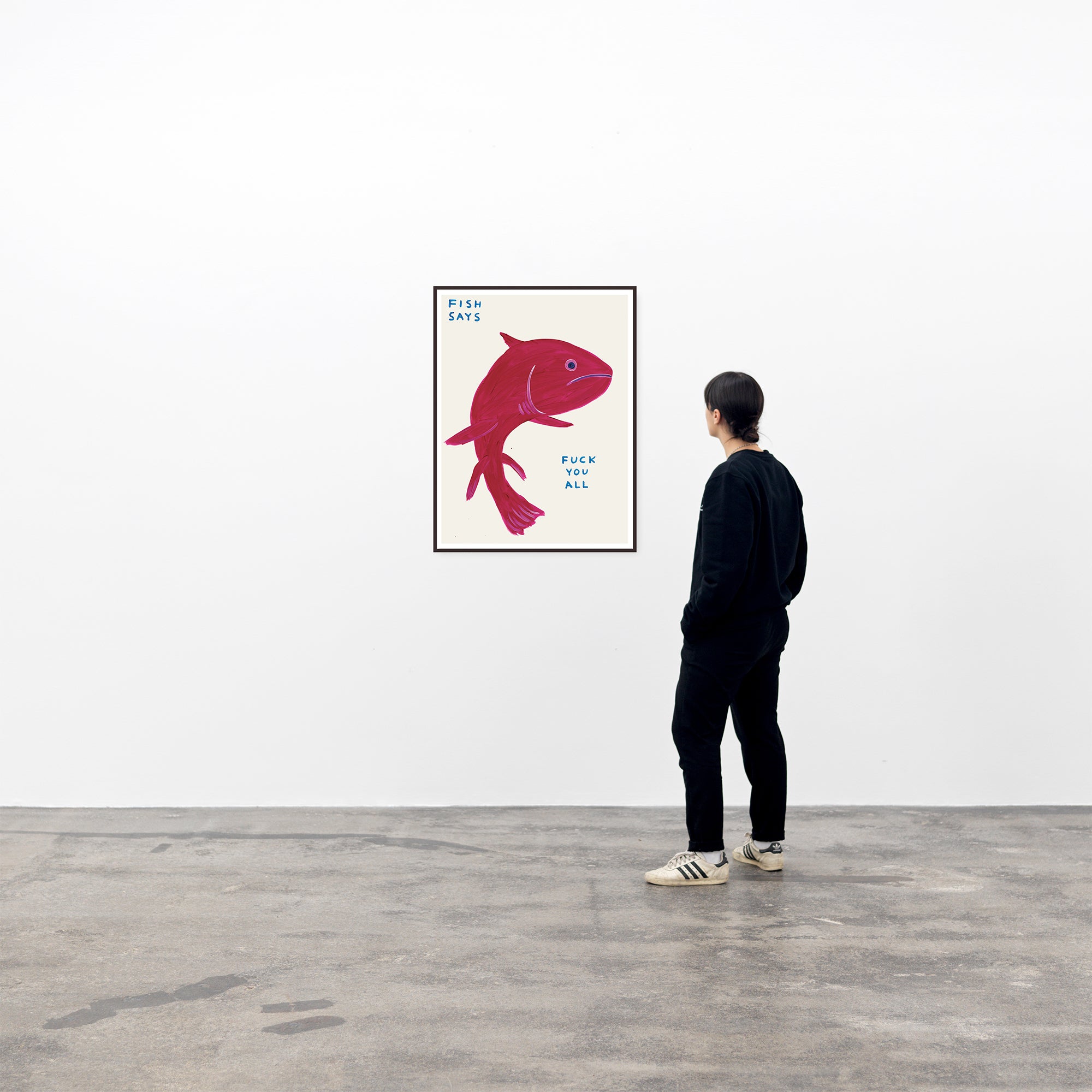 David Shrigley Posters - Fish Says Fuck You All – Shrig Shop