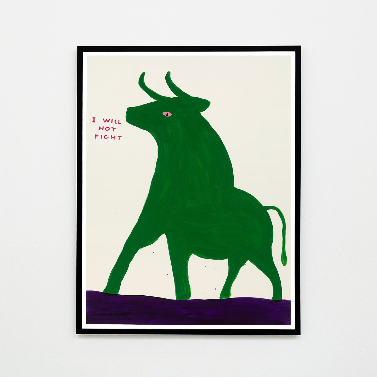 I Will Not Fight – David Shrigley Poster | Shrig Shop
