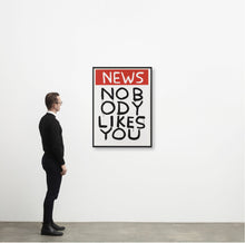Load image into Gallery viewer, Untitled (News: Nobody Likes You) (2006)
